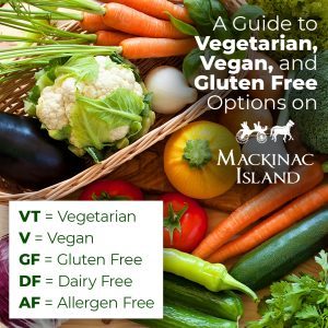 A guide to vegetarian, vegan and gluten free food options on Mackinac Island