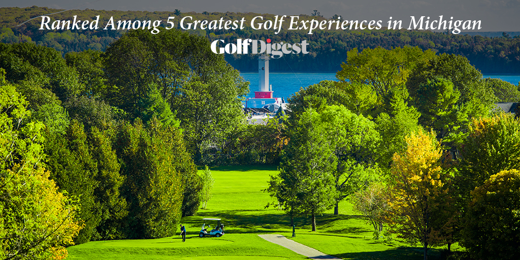 Round Island Lighthouse looms beyond The Jewel Golf Course on Mackinac Island with the words "Ranked Among 5 Greatest Golf Experiences in Michigan - Golf Digest"
